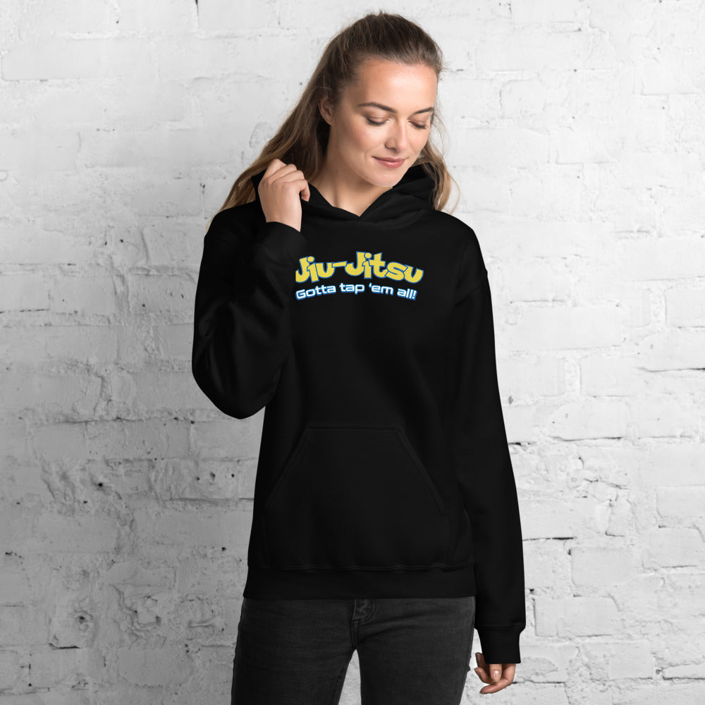 Brazilian Jiu Jitsu Gotta Tap Em All BJJ Unisex Hoodie