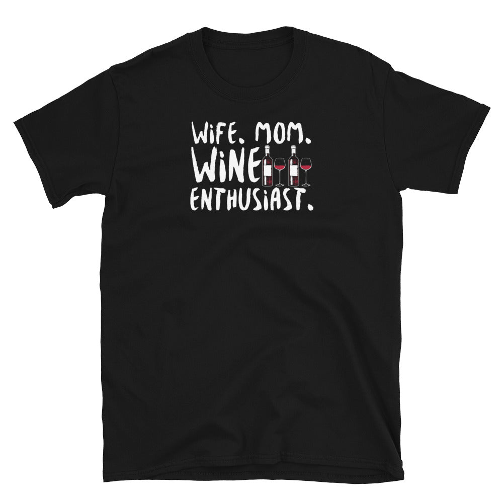 Wife Mom Wine Enthusiast T-Shirt
