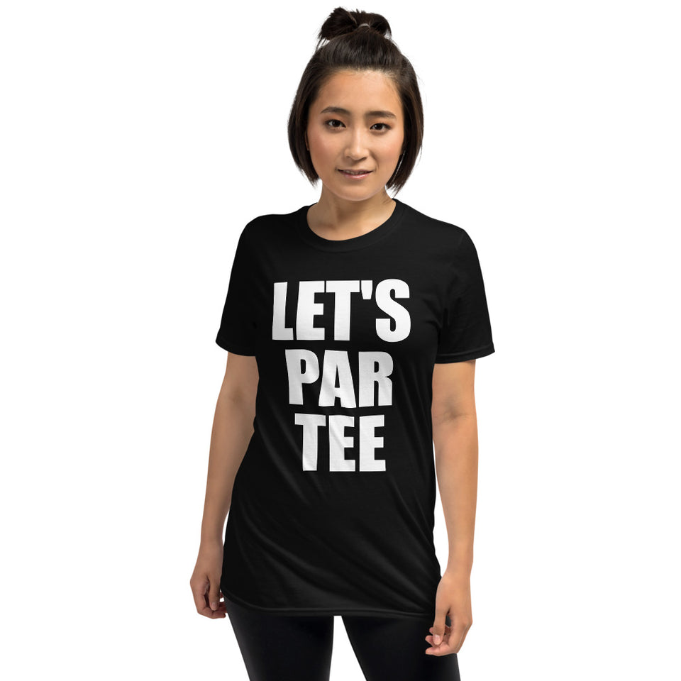 Let's Par Tee - Golf Lover Unisex T-Shirt