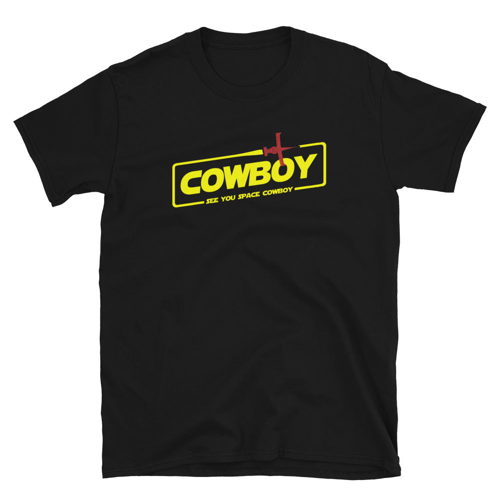Cowboy - See You Space Cowboy Unisex T-Shirt
