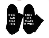 If You Can Read This Bring Me A Glass Of Wine Socks 6 If You Can Read This Bring Me A Glass Of Wine Socks 6