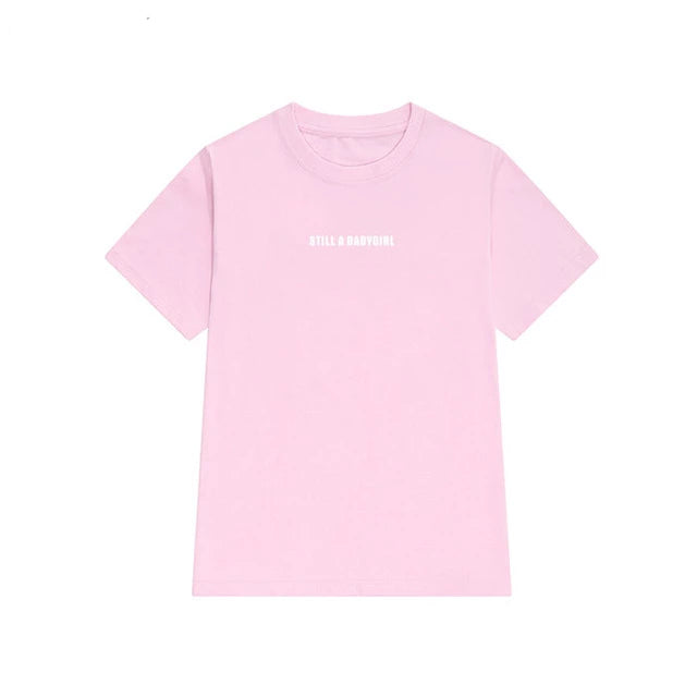 Still A Babygirl Letters Print Women T-Shirt