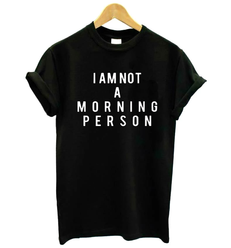 I Am Not A Morning Person