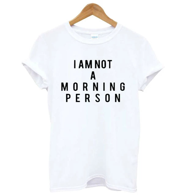 I Am Not A Morning Person