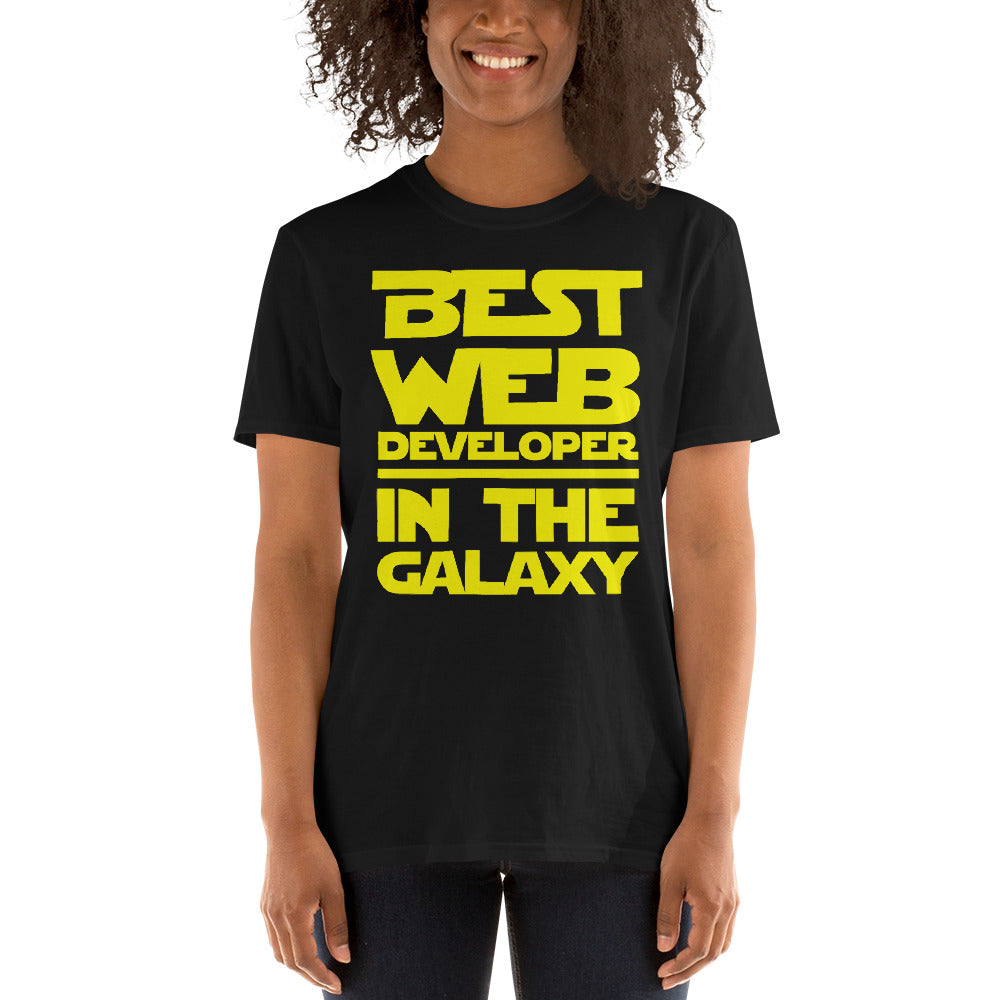 Best Web Developer In The Galaxy Unisex T-Shirt