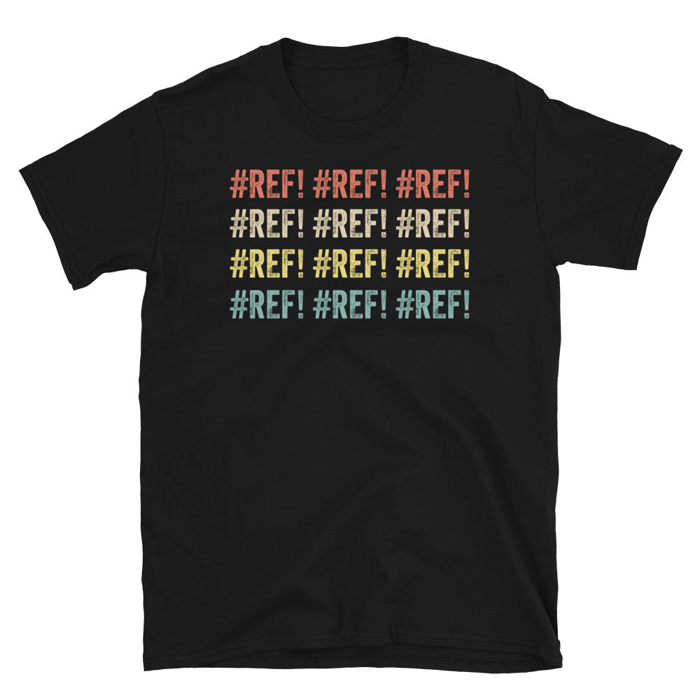Accountant #REF! #REF! #REF! Shirt | Accountant Gift Unisex T-Shirt