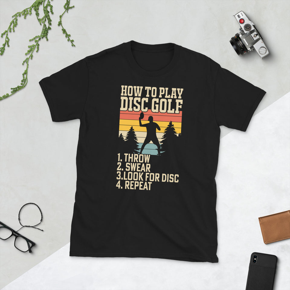 How To Play Disc Golf Tshirt | Disc Sport Shirt | Disc Golf Gifts | Disc Golf Unisex T-Shirt