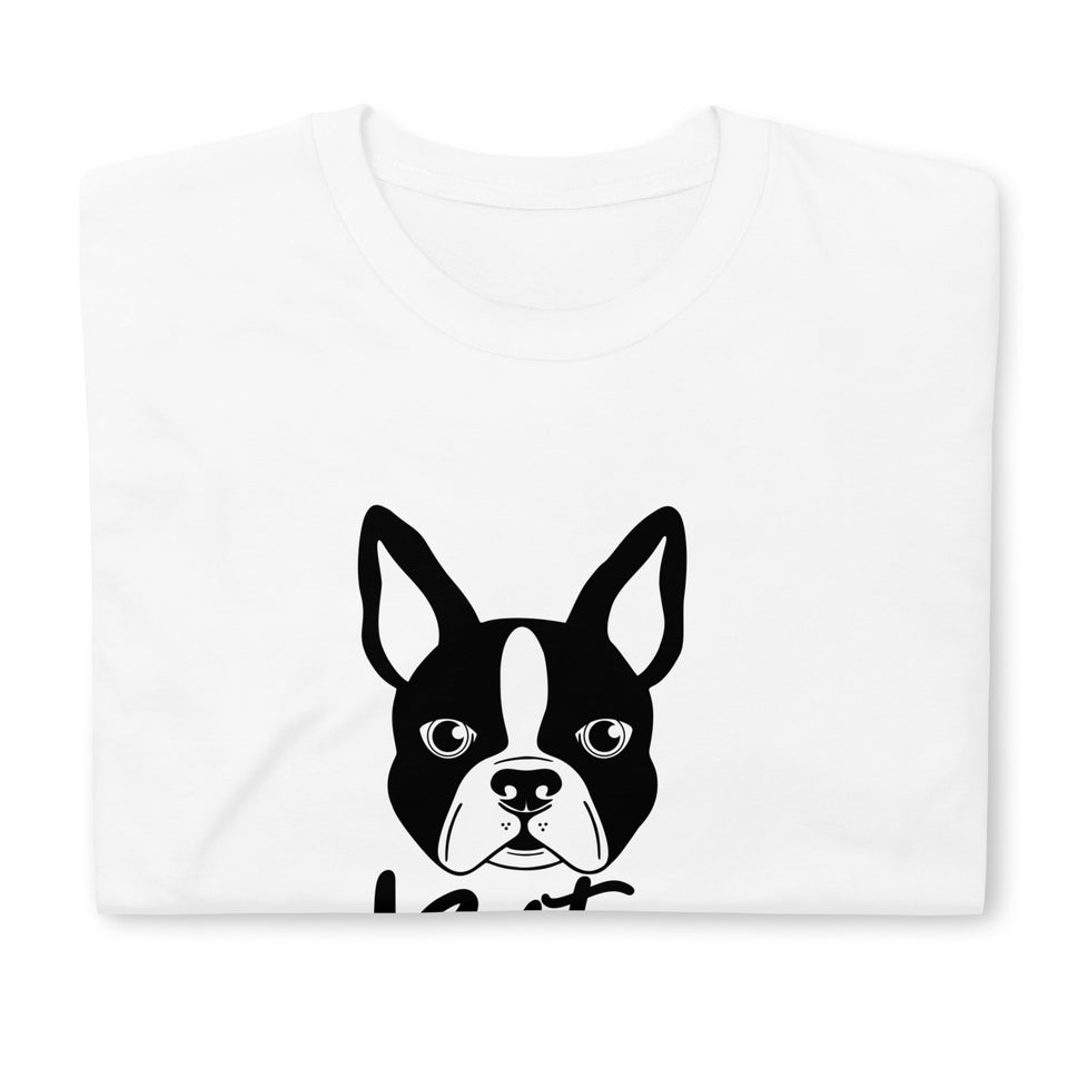 Boston Terrier Shirt | Boston Terrier Gifts | Boston Terrier Unisex T-Shirt