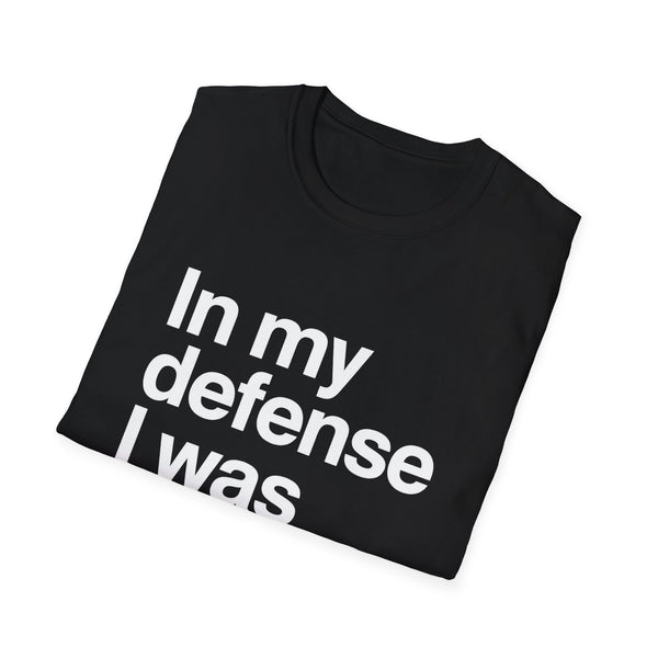 In My Defense I Was Bored Graphic T-Shirt — Funny Casual Tee for Humor Lovers
