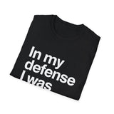 In My Defense I Was Bored Graphic T-Shirt — Funny Casual Tee for Humor Lovers In My Defense I Was Bored Graphic T-Shirt — Funny Casual Tee for Humor Lovers