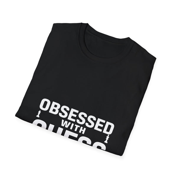 Obsessed With Chess Shirt | Awesome Chess Gifts | Chess Unisex T-Shirt