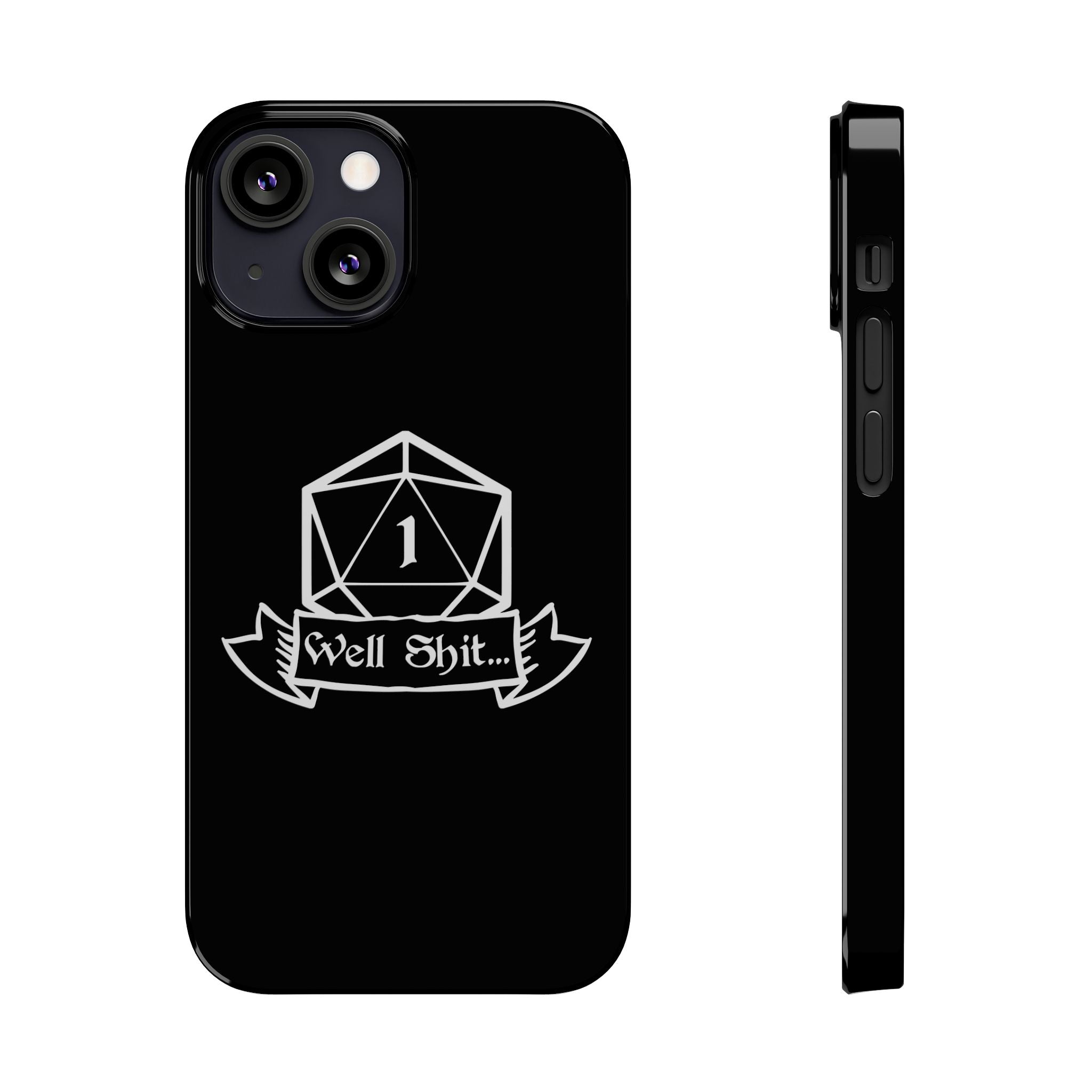 Premium Well Shit RPG iPhone Case | Fantasy Role Playing Game Gifts Slim Phone Cases