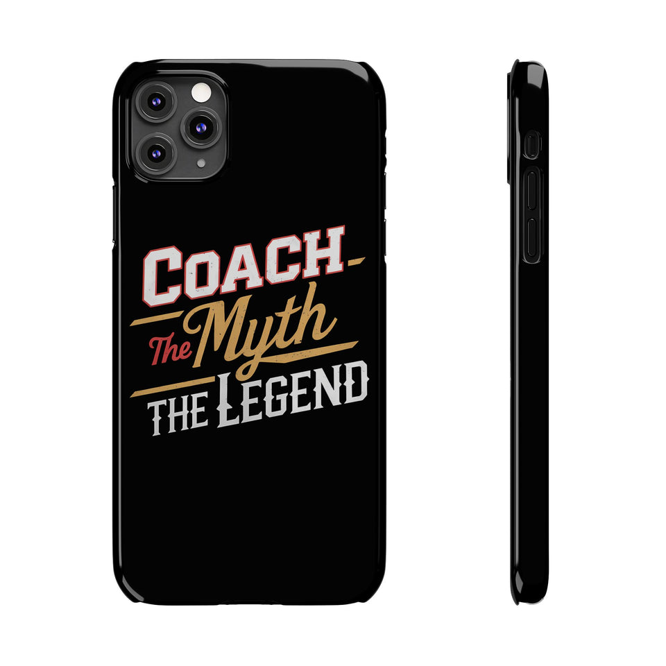Coach The Myth The Legend Slim iPhone Cases | Cool Coach Gift iPhone Case