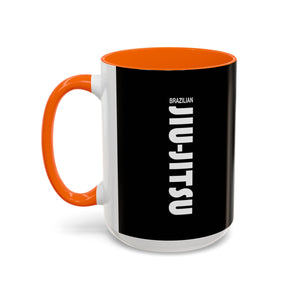 Brazilian Jiu Jitsu Slogan | BJJ Accent Coffee Mug Brazilian Jiu Jitsu Slogan | BJJ Accent Coffee Mug