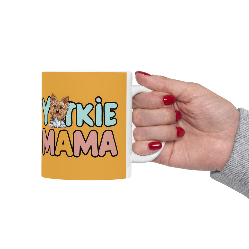 Yorkie Mama Mug Yorkshire Terrier 2 | Yorkshire Terrier Gift | Yorkshire Terrier Coffee Mug | Yorkshire Terrier Gift Ideas Mug 11oz
