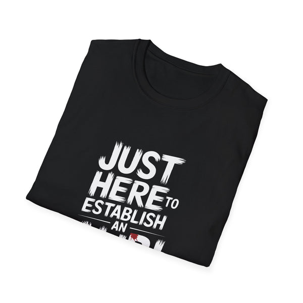 True Crime T-Shirt - Just Here To Establish An Alibi