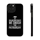 Premium On Wednesdays We Smash The Patriarchy iPhone Case | Feminist Gifts Slim Phone Cases Premium On Wednesdays We Smash The Patriarchy iPhone Case | Feminist Gifts Slim Phone Cases