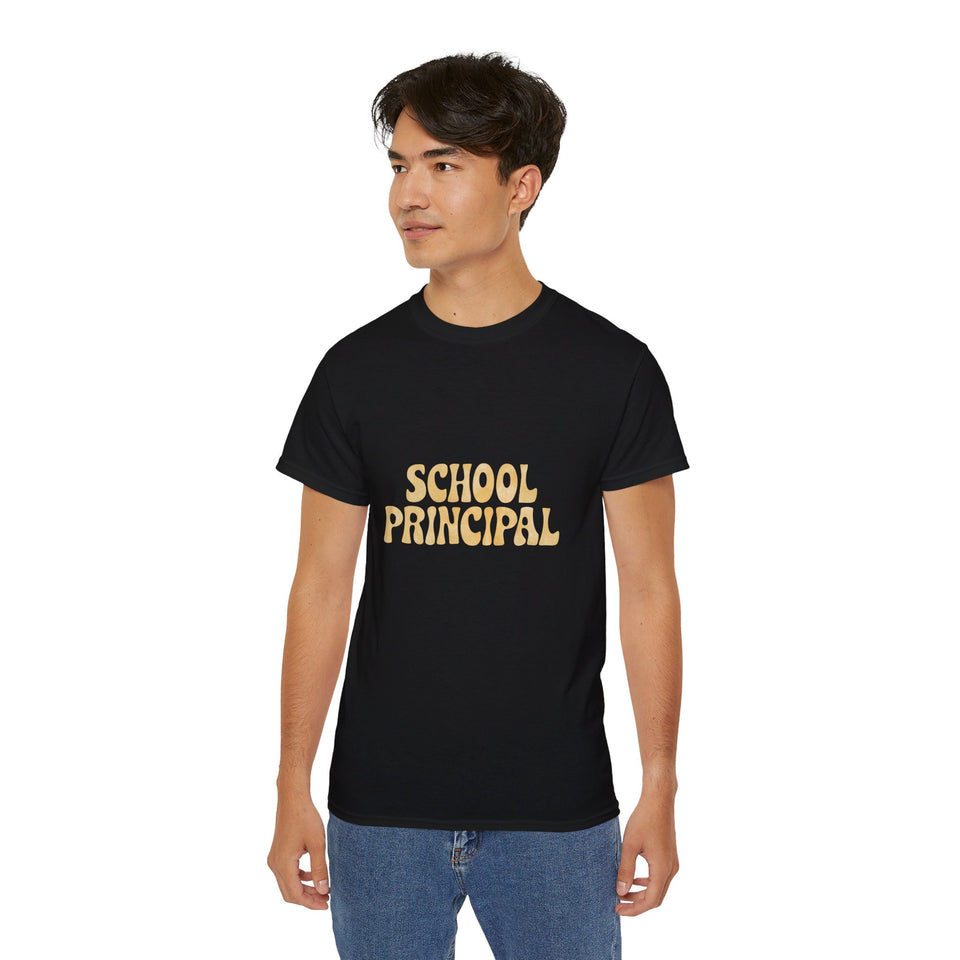 School Principal Shirt | School Principal Gifts | School Principal Merchandise | School Principal Unisex T-Shirt 2