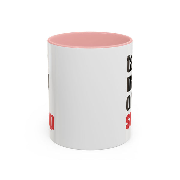 Brazilian Jiu Jitsu Tap Nap Or Snap | BJJ Accent Coffee Mug