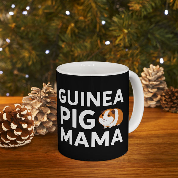 Guinea Pig Mama Ceramic Mug | Guinea Pig Gifts (11oz)