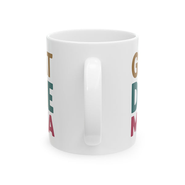 Great Dane Mama Mug 2 | Great Dane Gift | Great Dane Coffee Mug | Great Dane Gift Ideas Mug 11oz