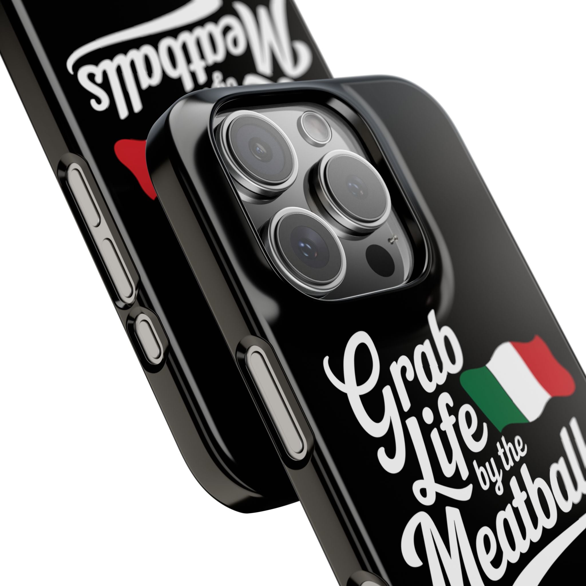 Premium Italian Grab Life By The Meatballs Funny Meme Slim Phone Cases
