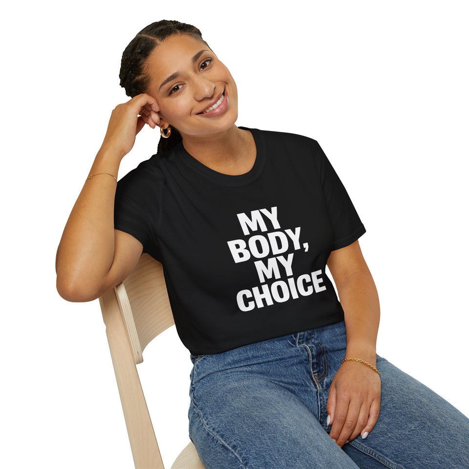 My Body, My Choice Feminism - Unisex Softstyle Feminist T-Shirt