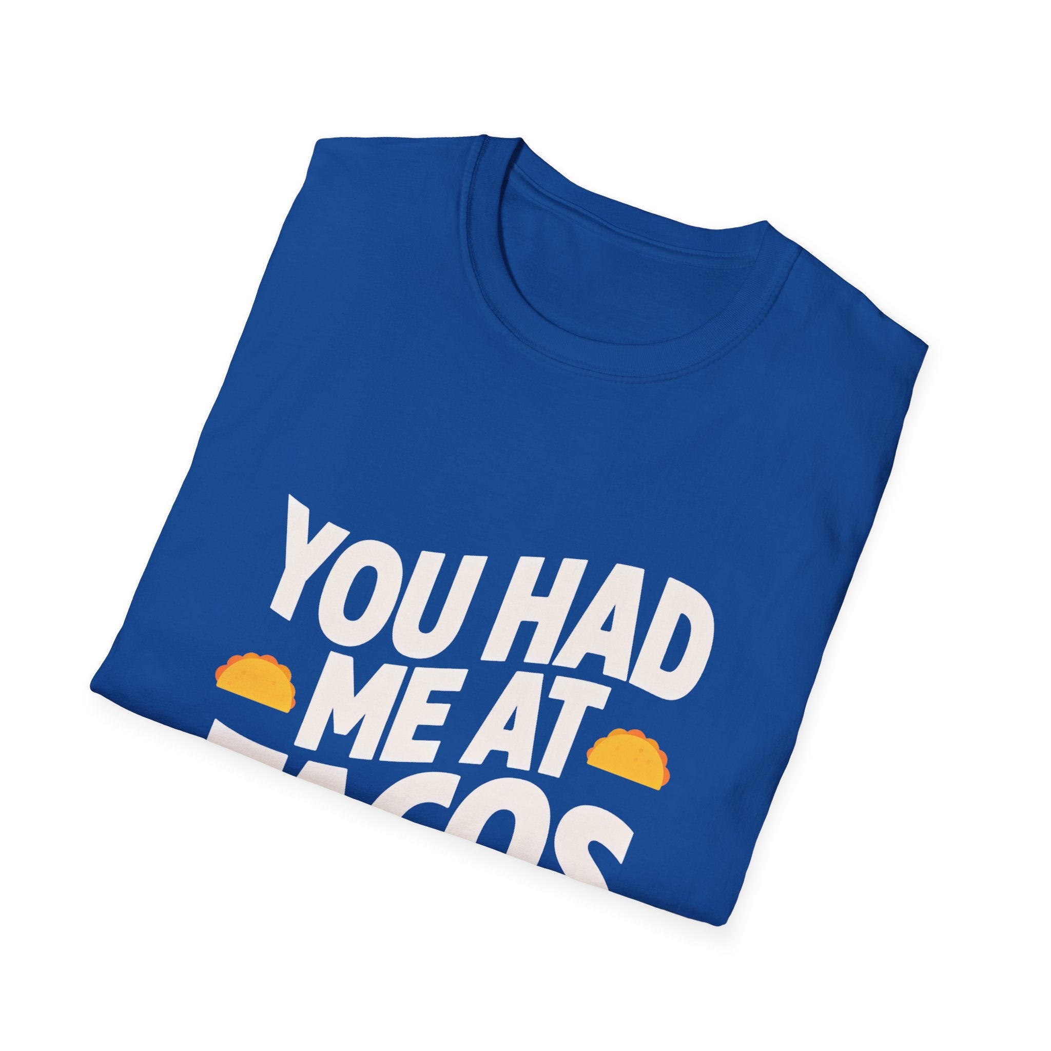 You Had Me At Tacos T-Shirt — Funny Taco Lover Tee