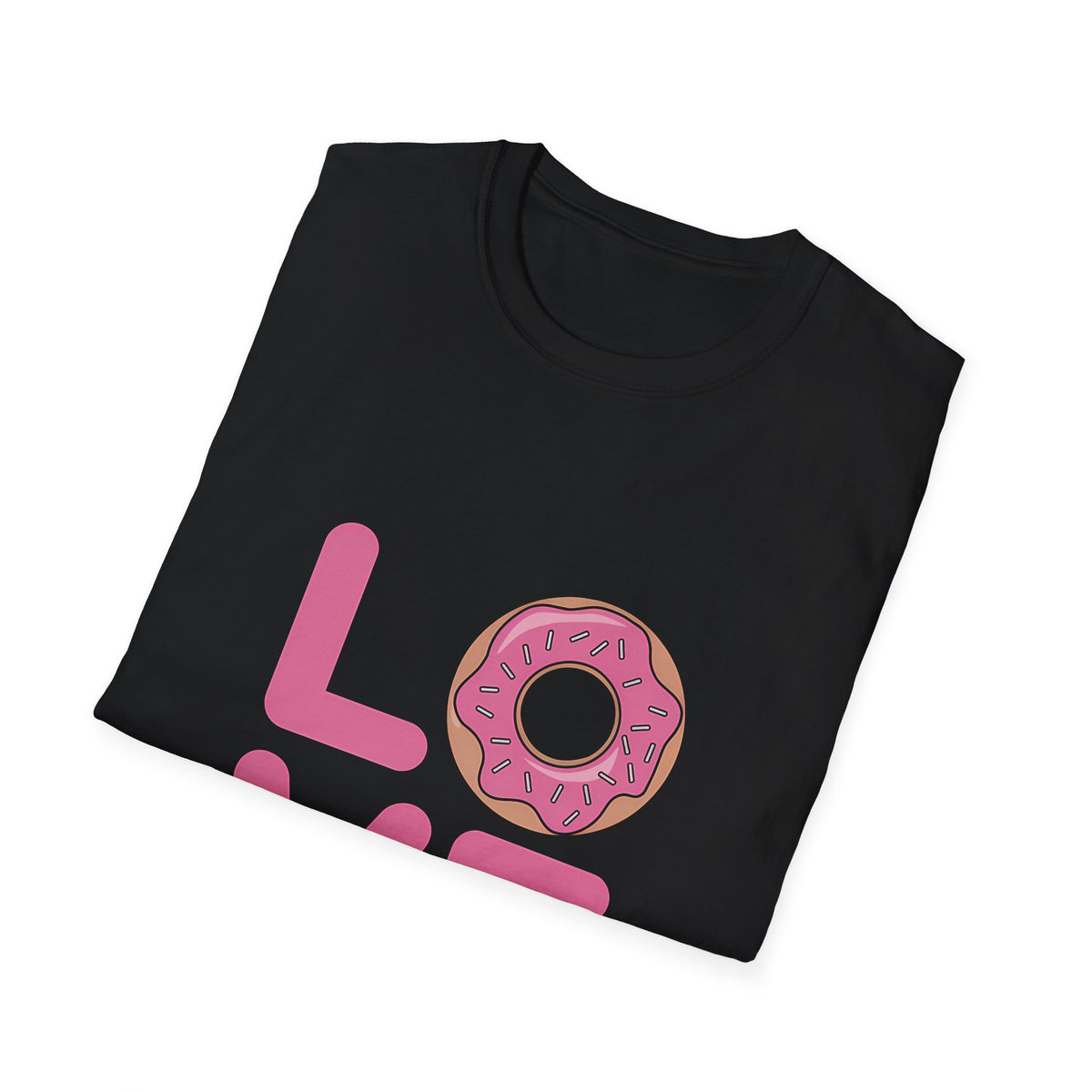 Cute Love Donuts Shirt | Donut Lover Gifts | Donut Unisex T-Shirt