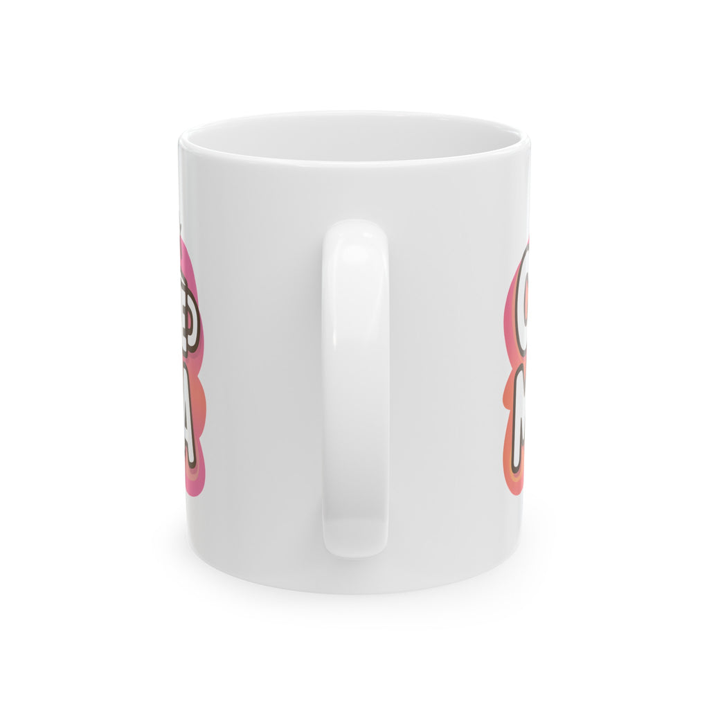Coffee Mama Mug | Mom Gift | Mother Coffee Mug | Mom Gift Ideas Mug 11oz