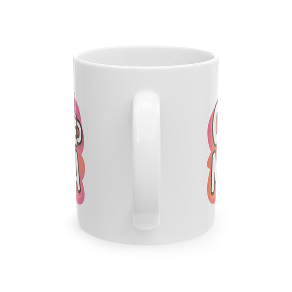 Coffee Mama Mug | Mom Gift | Mother Coffee Mug | Mom Gift Ideas Mug 11oz