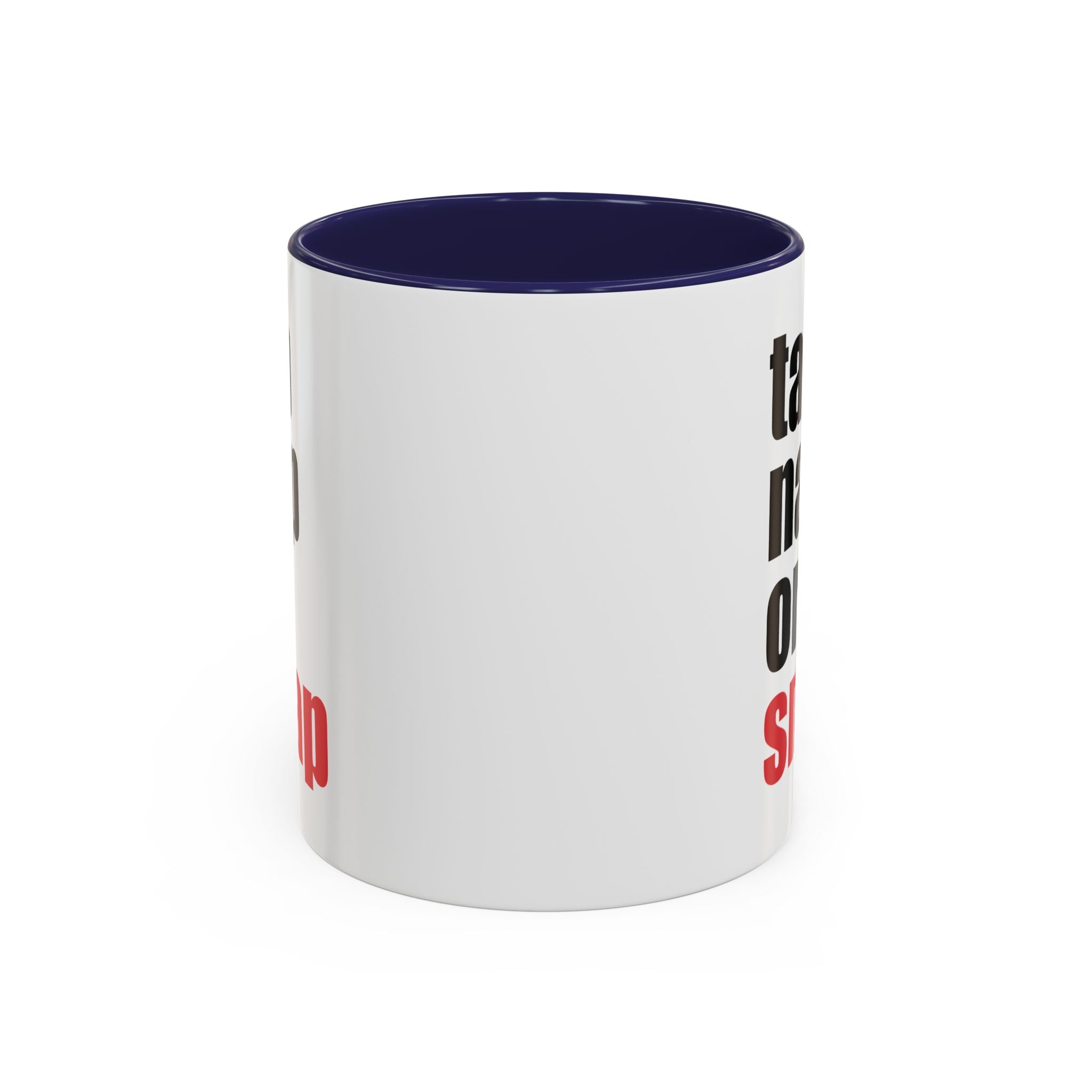Brazilian Jiu Jitsu Tap Nap Or Snap | BJJ Accent Coffee Mug