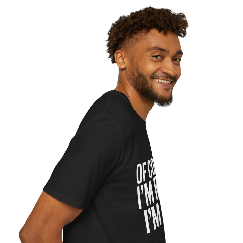 Mia Unisex T-Shirt Of Course I'm Right I'm Mia Shirt