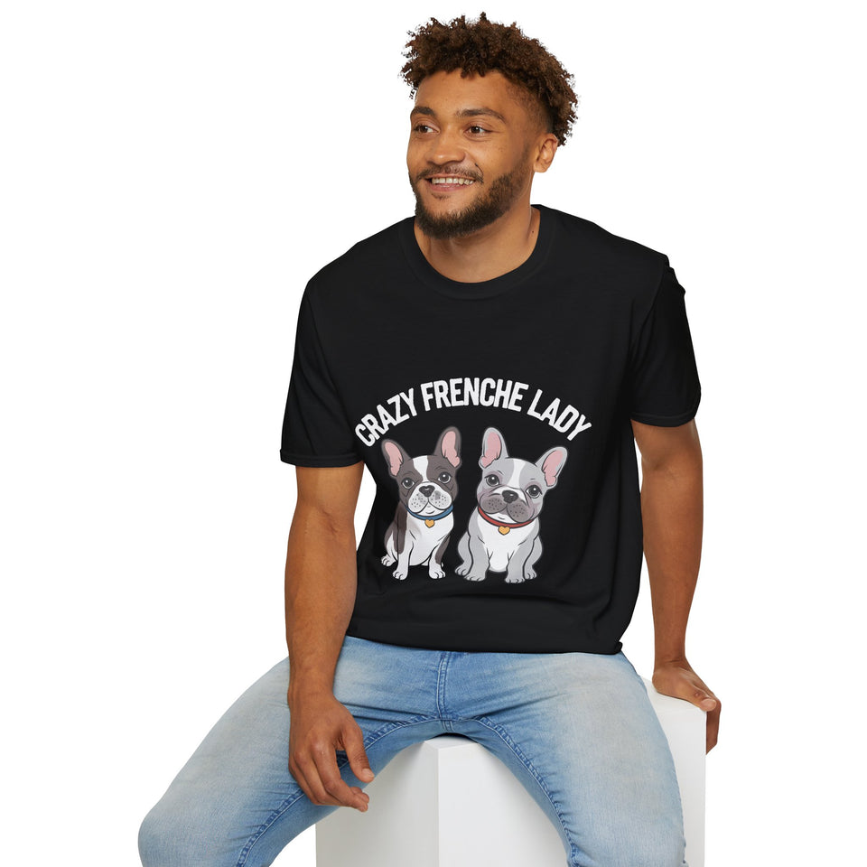 Cute Crazy Frenchie Lady French Bulldog Lover T-Shirt