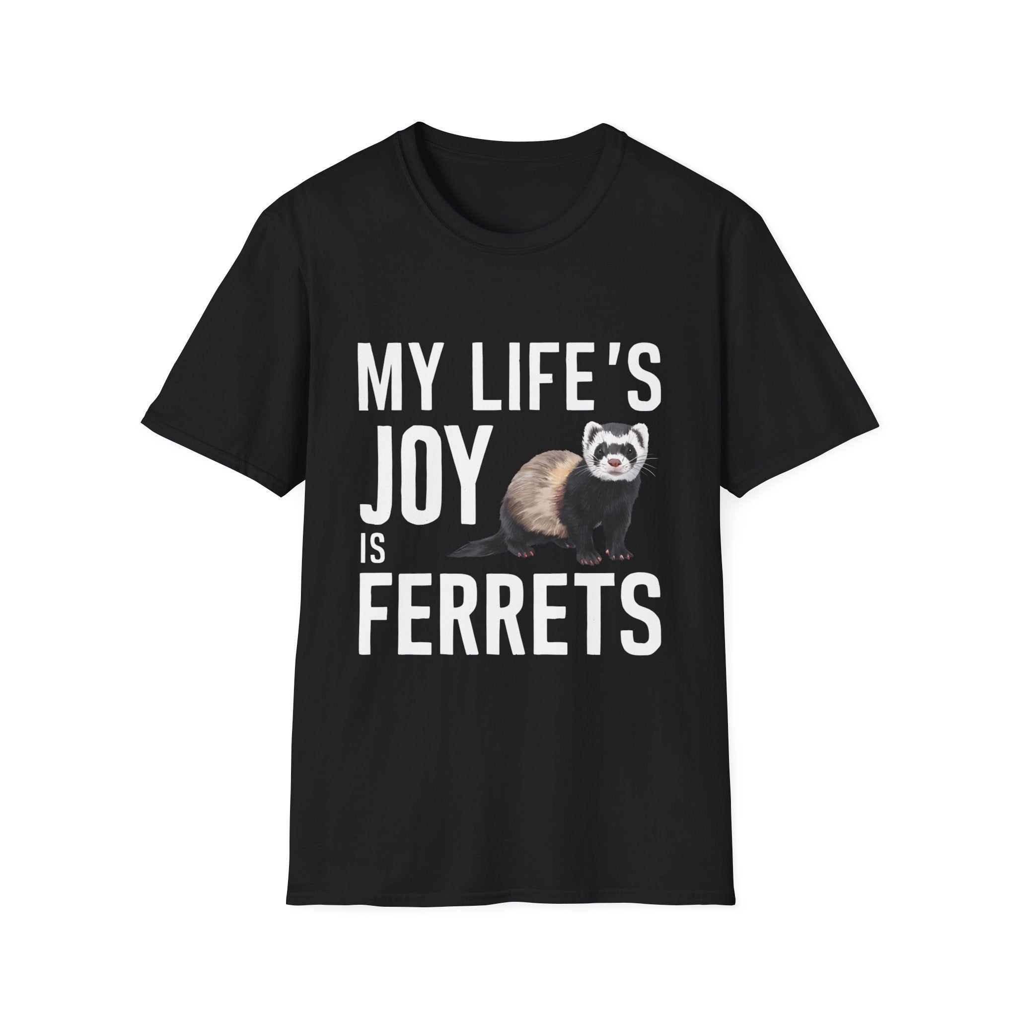 My Joy Is Ferrets Shirt | Ferret Gifts | Ferret Lovers Merchandise Unisex T-Shirt Main image