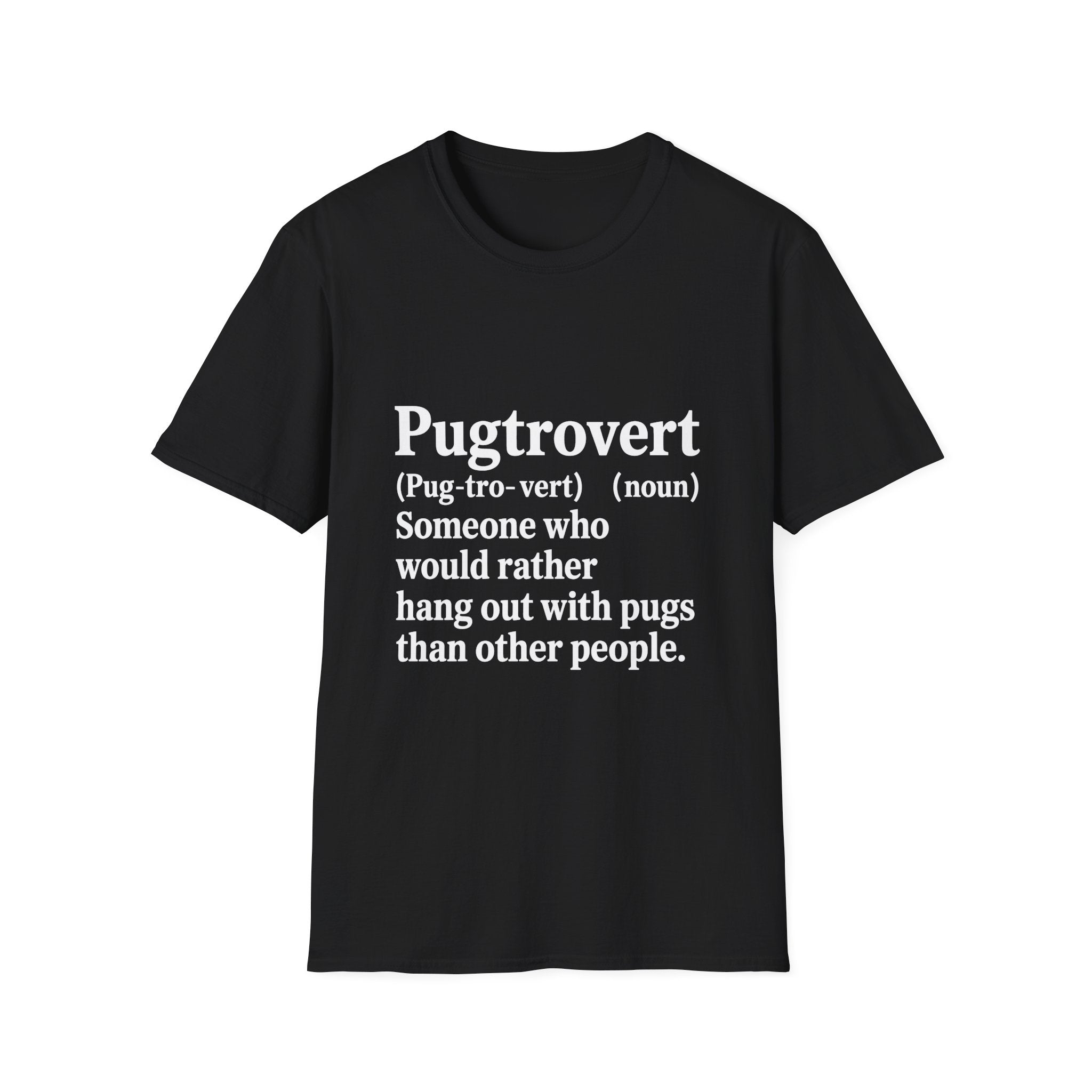 Pugtrovert Funny Pug Owner Lover T-shirt, Pug Mama Tee, Pug Mom Shirt, Pug Dad Gift, Pug Owner Shirt