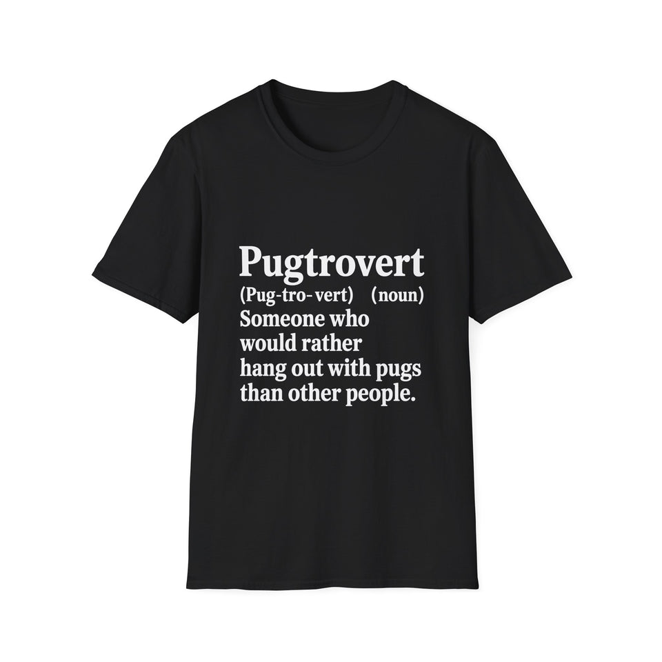 Pugtrovert Funny Pug Owner Lover T-shirt, Pug Mama Tee, Pug Mom Shirt, Pug Dad Gift, Pug Owner Shirt