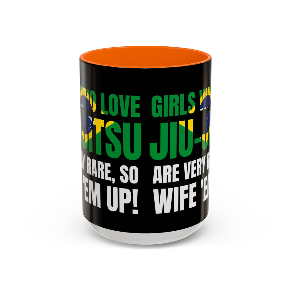 Brazilian Jiu Jitsu Girls Who Do Jiu-Jitsu | BJJ Accent Coffee Mug