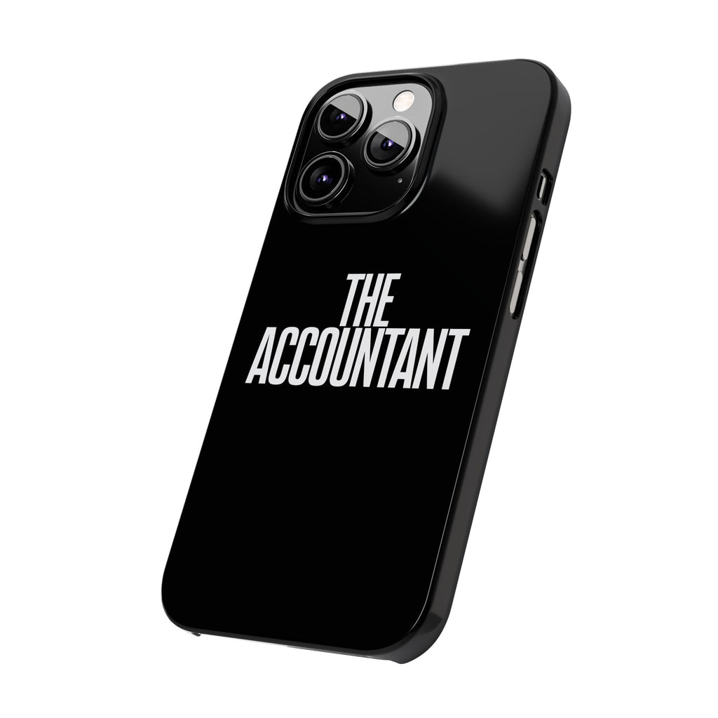 Premium The Accountant iPhone Case | Accountant Gifts Slim Phone Cases