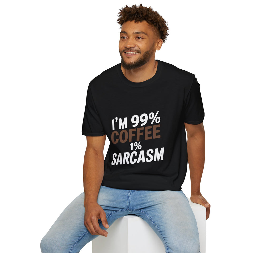 Coffee Lover T-Shirt - I’m 99% Coffee 1% Sarcasm Coffee Shirt