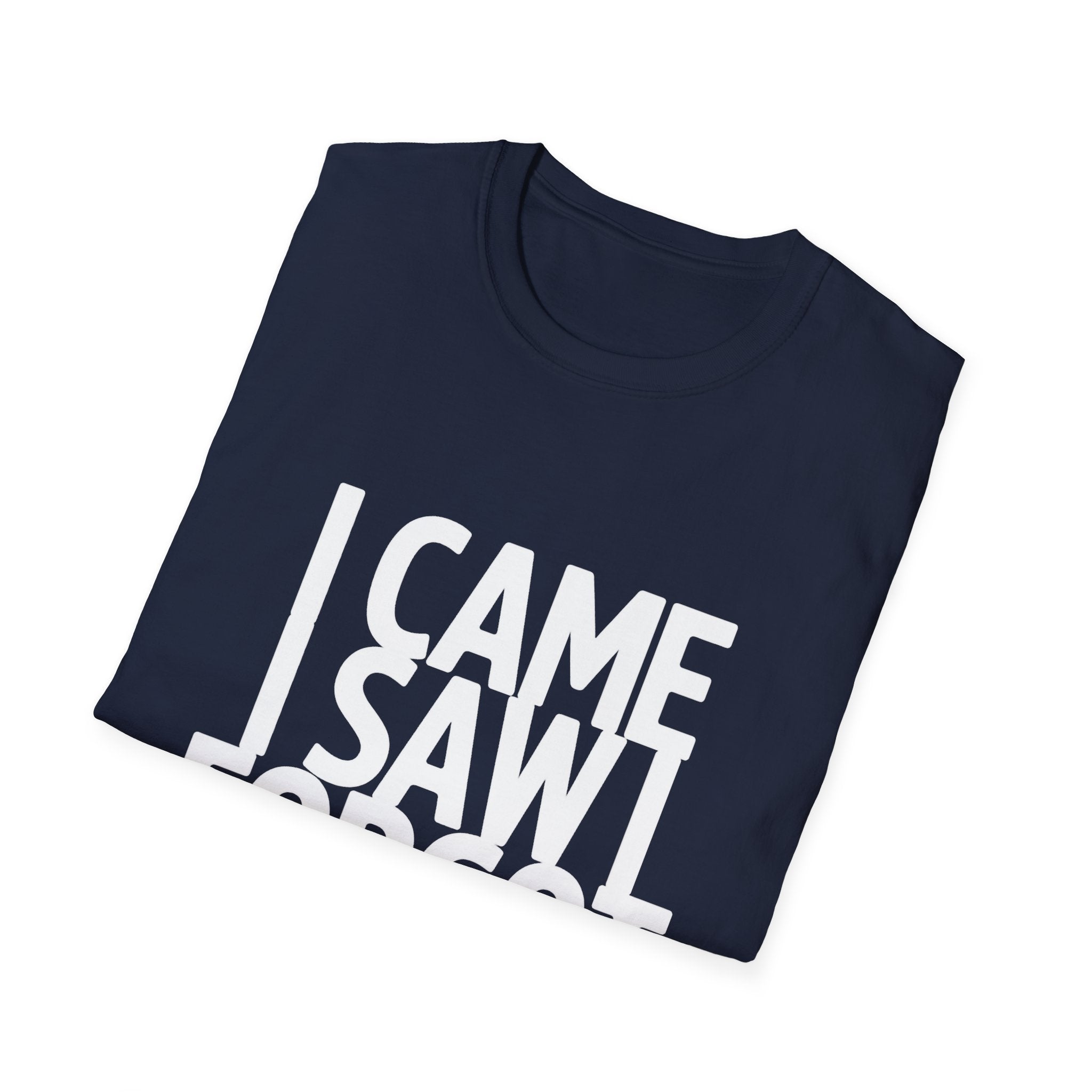 I Came I Saw I Forgot T-Shirt — Funny Retro Quote Tee