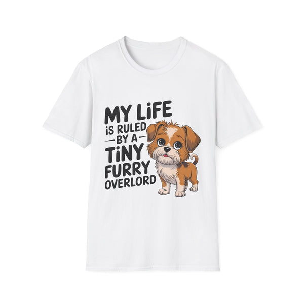 Dog Lover Unisex T-Shirt - My Life Is Ruled By A Tiny Furry Overlord