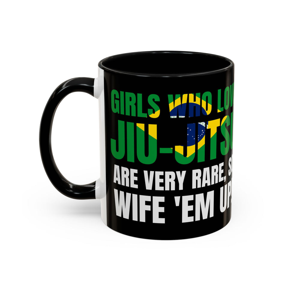 Brazilian Jiu Jitsu Girls Who Do Jiu-Jitsu | BJJ Accent Coffee Mug