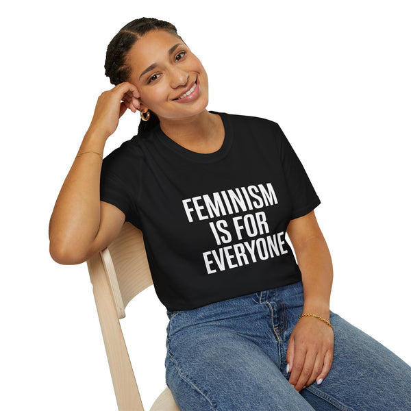 Feminism Is For Everyone Feminism - Unisex Softstyle Feminist T-Shirt