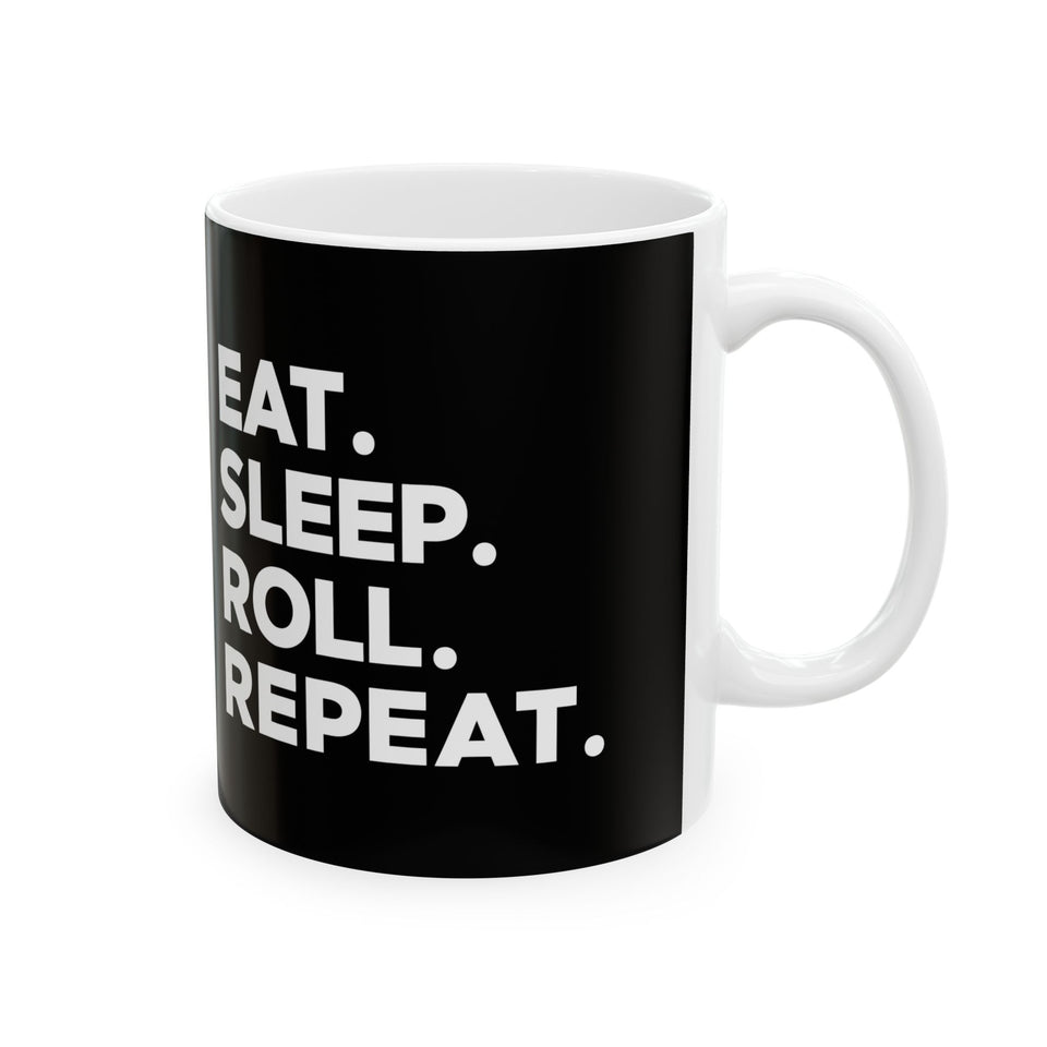 Brazilian Jiu Jitsu Eat Sleep Roll 2 BJJ Ceramic Mug | Brazilian Jiu Jitsu Gifts (11oz)