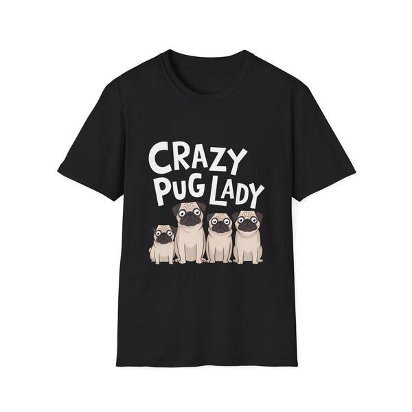 Crazy Pug Lady - Pug T-Shirt