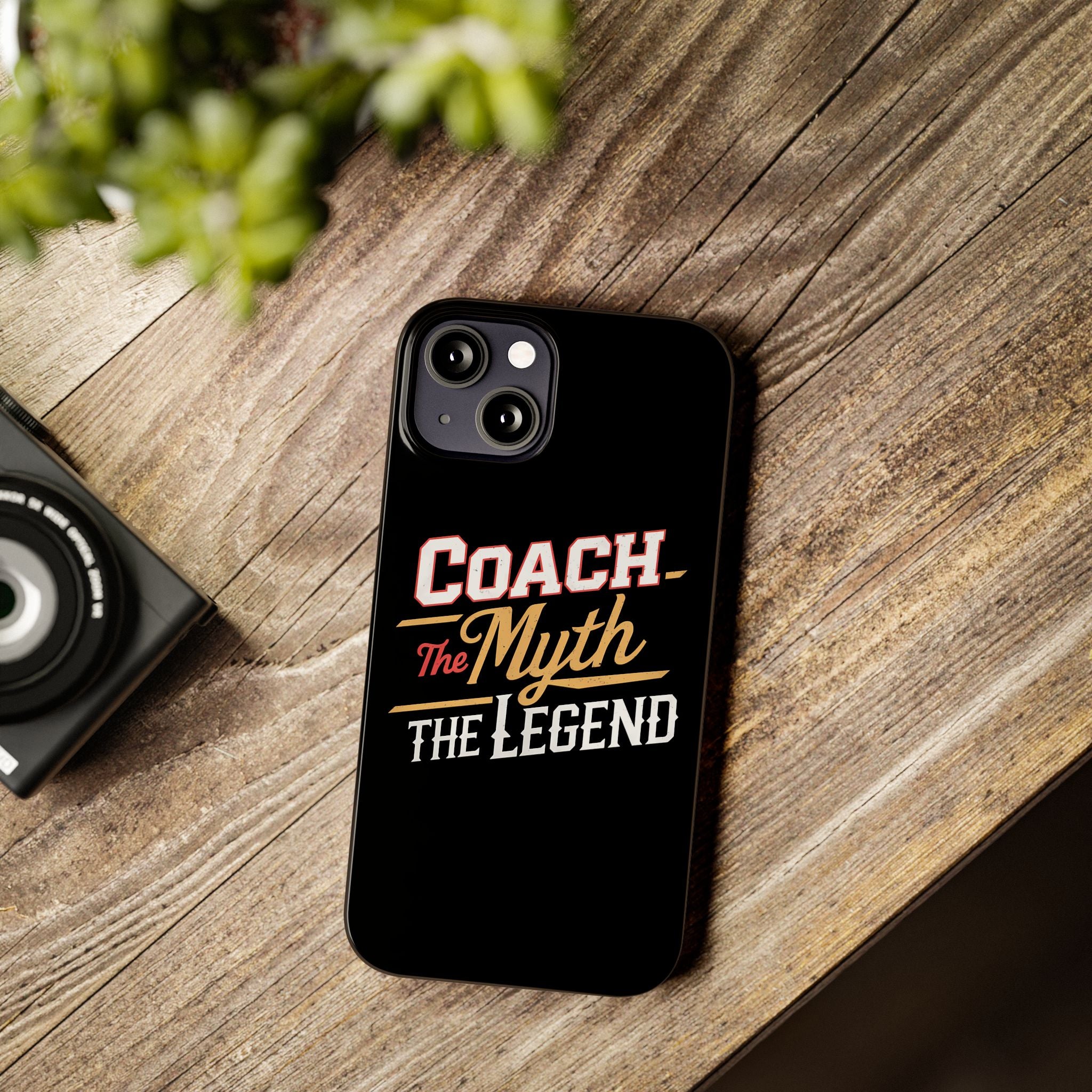 Coach The Myth The Legend Slim iPhone Cases | Cool Coach Gift iPhone Case