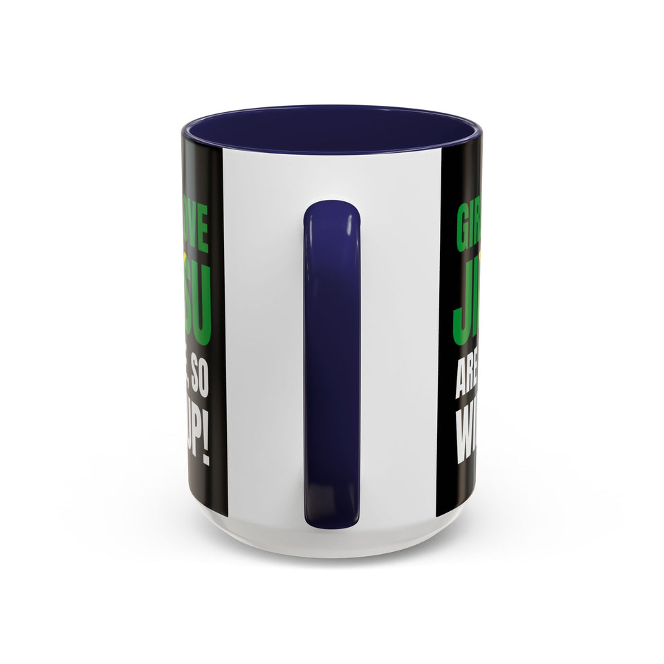 Brazilian Jiu Jitsu Girls Who Do Jiu-Jitsu | BJJ Accent Coffee Mug