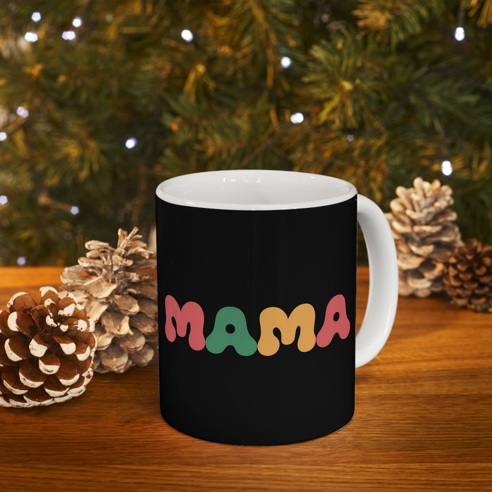 Womens Mama Mug | Birthday Mom Merchandise | Mothers Day Gifts Ceramic Mug 11oz - 3