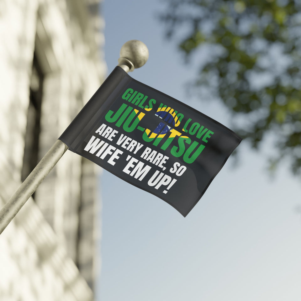 Brazilian Jiu Jitsu Girls Who Love Jiu-Jitsu Are Rare Flag Banner | BJJ Flag